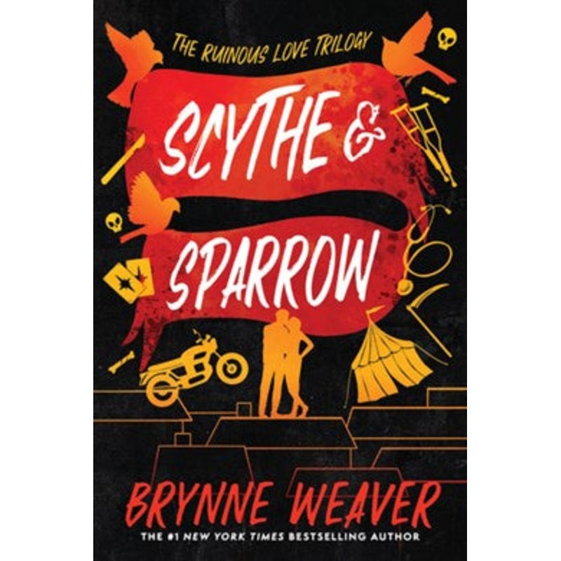 Scythe & Sparrow (The Ruinous Love Trilogy #3)