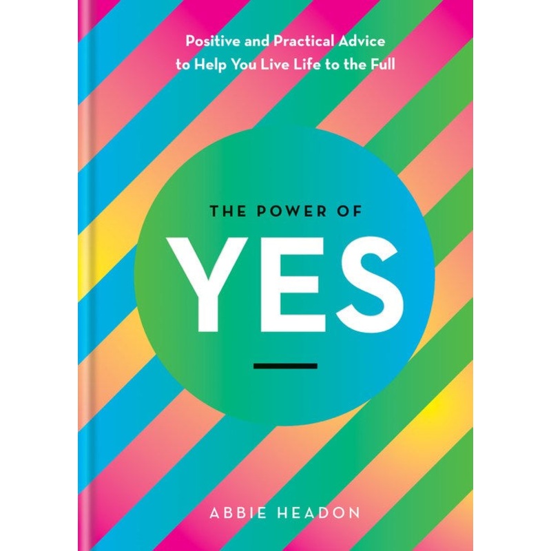 The Power of Yes