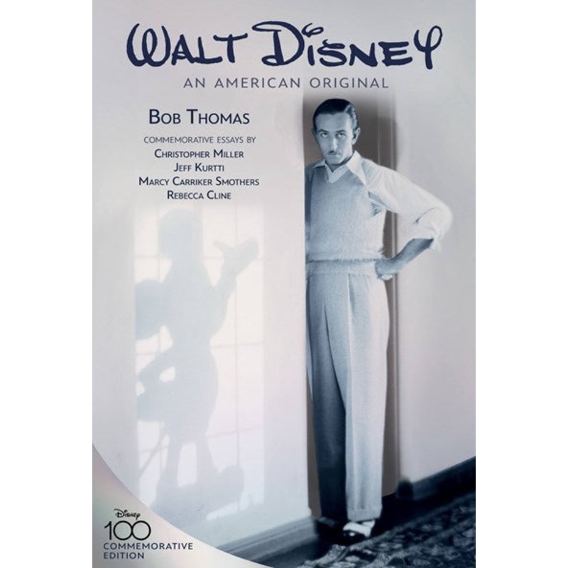 Walt Disney: An American Original : Commemorative Edition