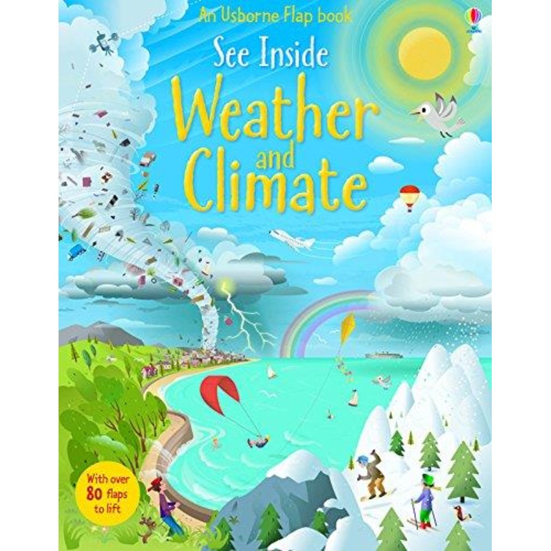 See Inside Weather and Climate (Usborne See Inside)