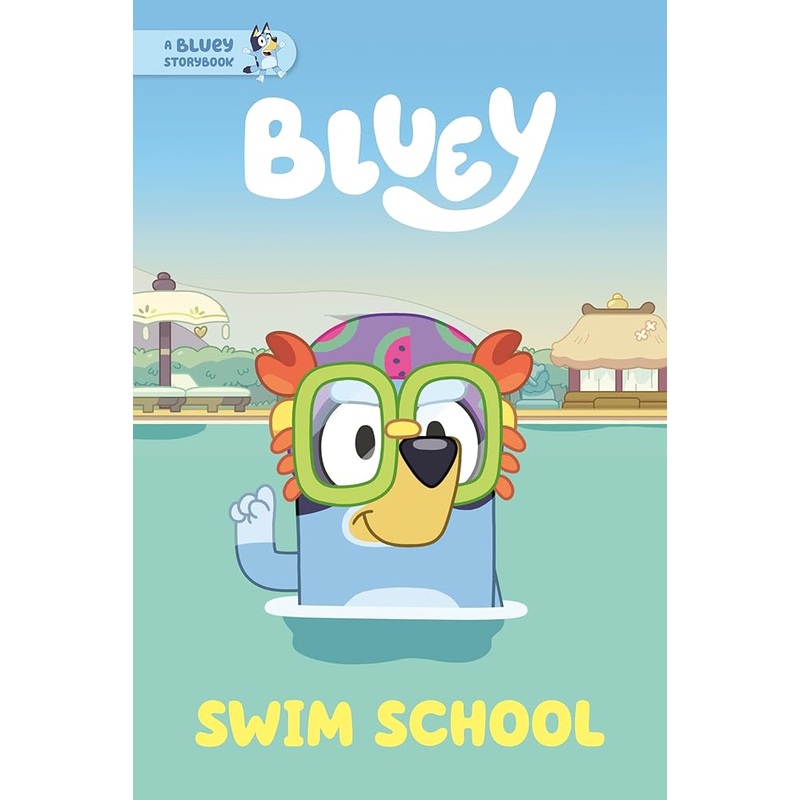 Swim School: A Bluey Storybook