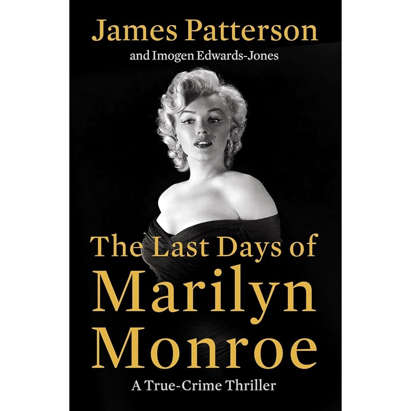 The Last Days of Marilyn Monroe: A True Crime Thriller