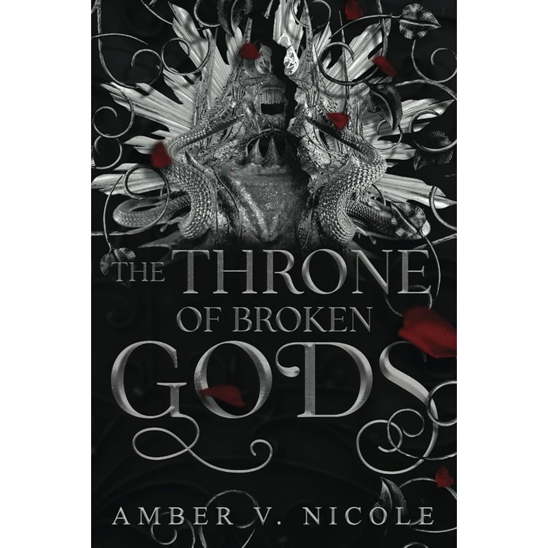 The Throne of Broken Gods (Gods & Monsters)