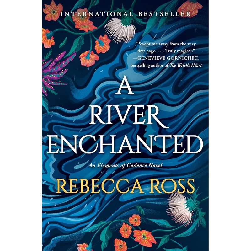 A River Enchanted: A Novel (Elements of Cadence, 1)