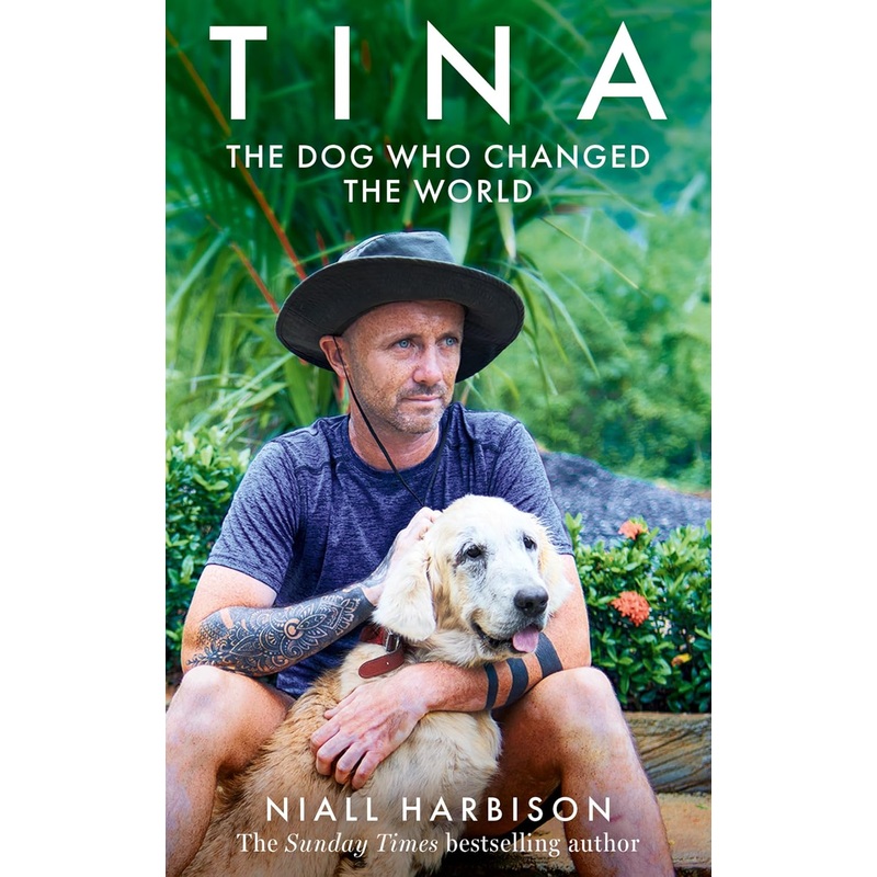 Tina: The Dog Who Changed the World Hardcover