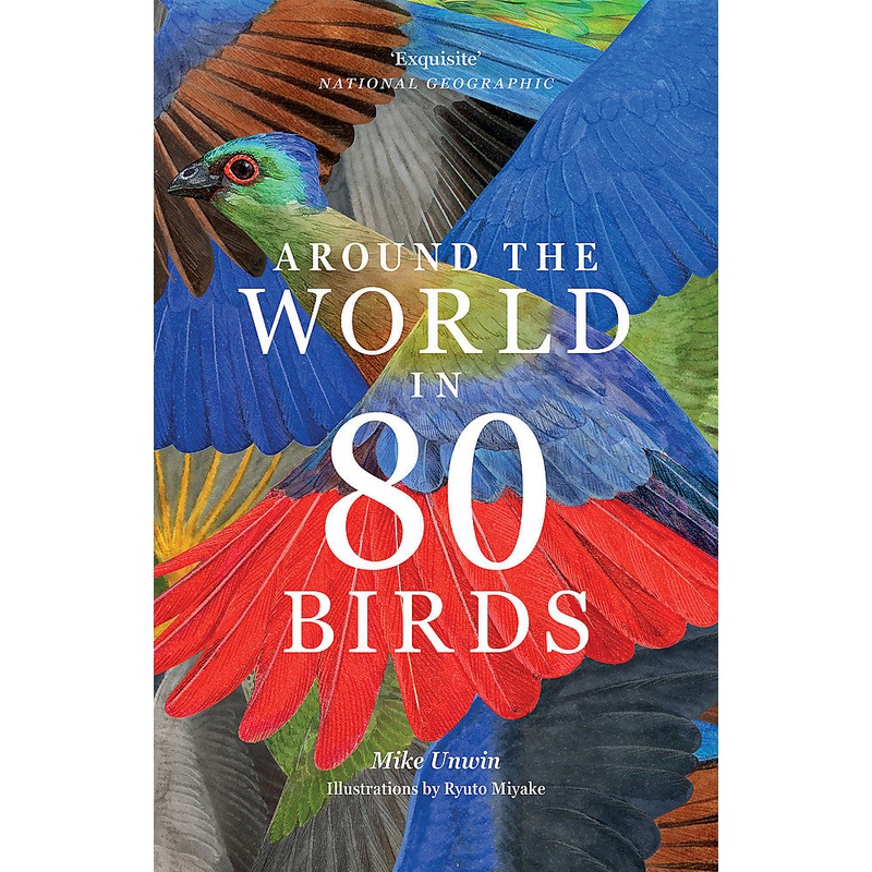 AROUND THE WORLD IN 80 BIRDS