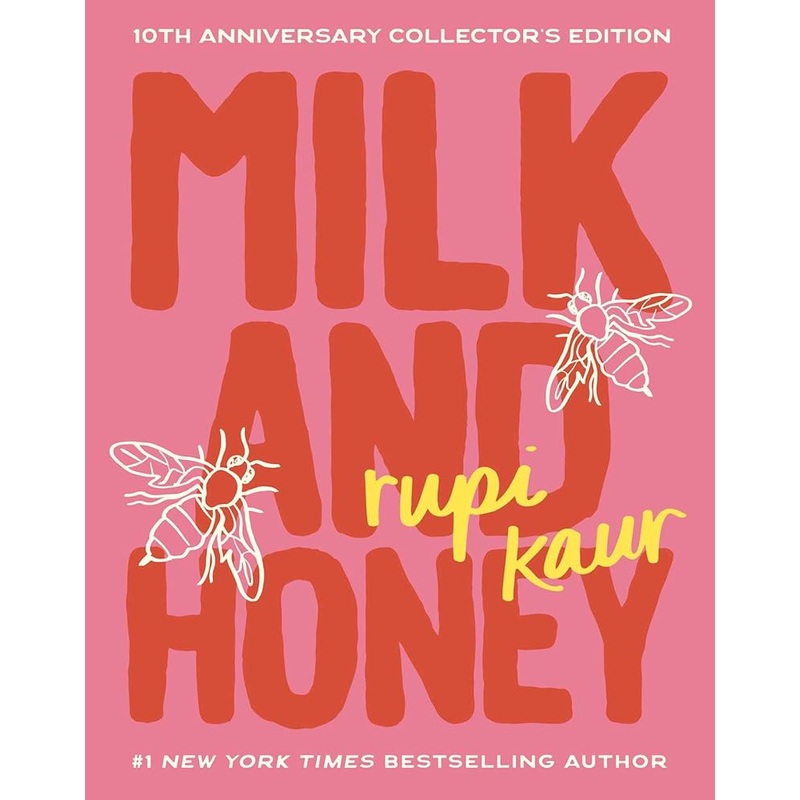 Milk and Honey: 10th Anniversary Collector’s Edition by Rupi Kaur