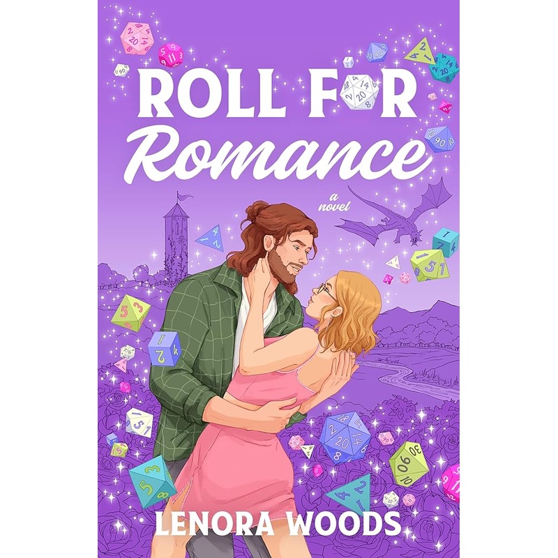 Roll For Romance: A Novel by Lenora Woods