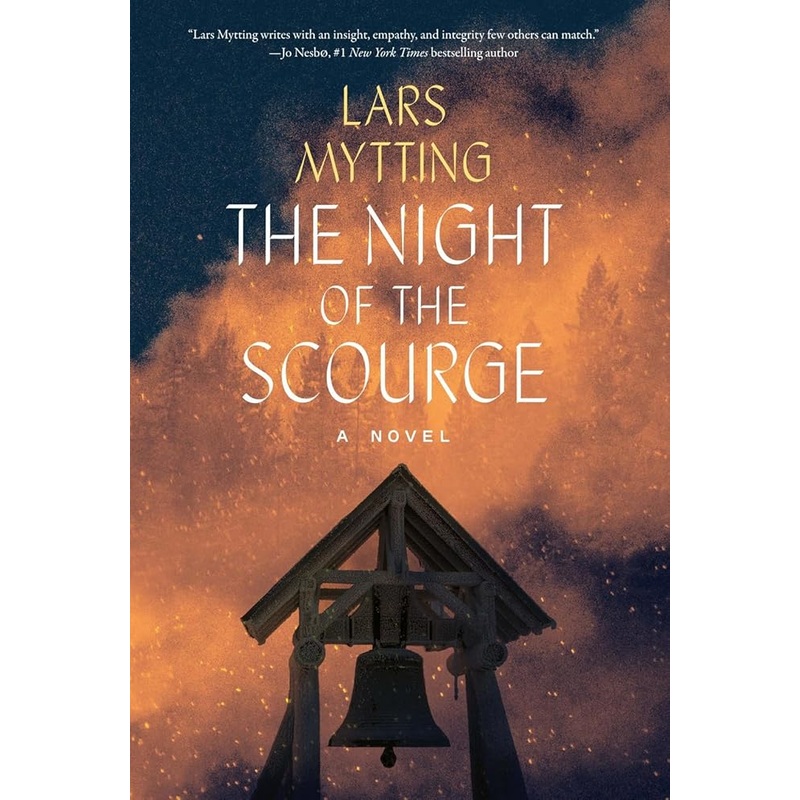 The Night of the Scourge: A Novel (Sister Bells)