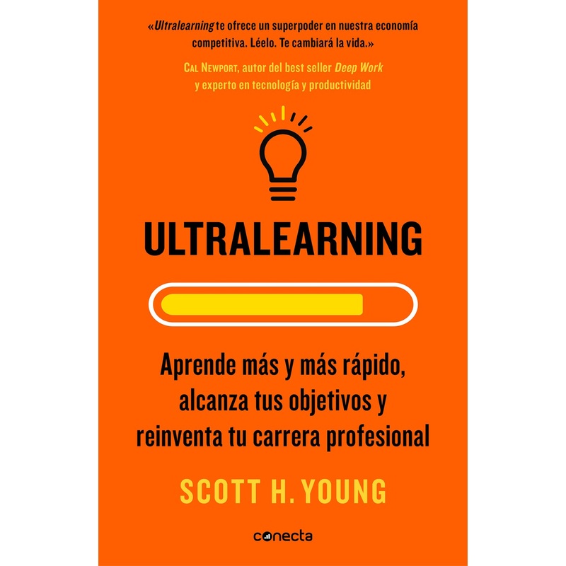 Ultralearning. Aprende Ms Y Ms Rpido, Alcanza Tus Objetivos