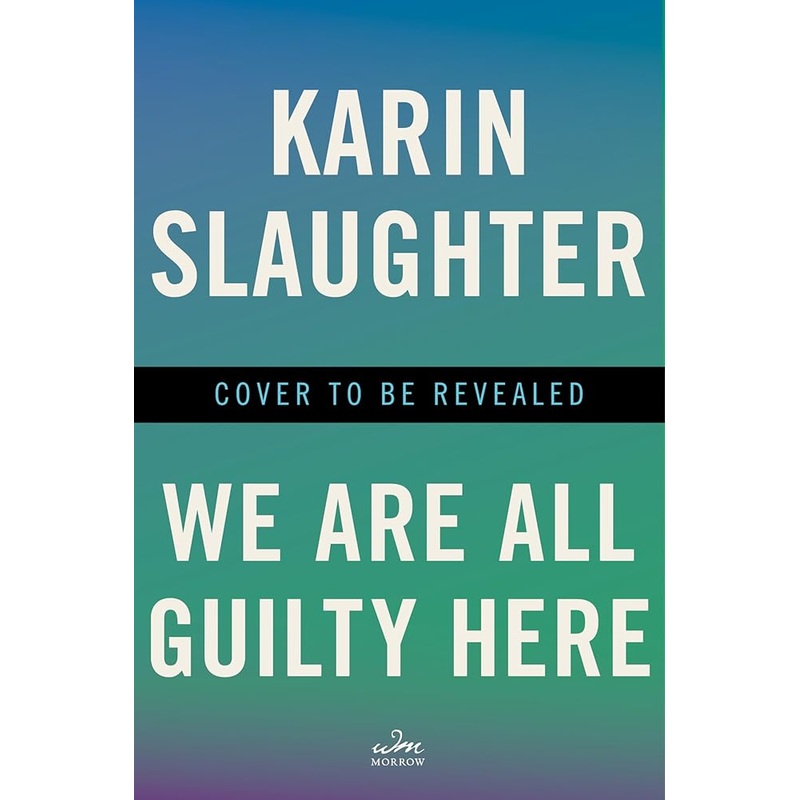 We Are All Guilty Here: A Novel