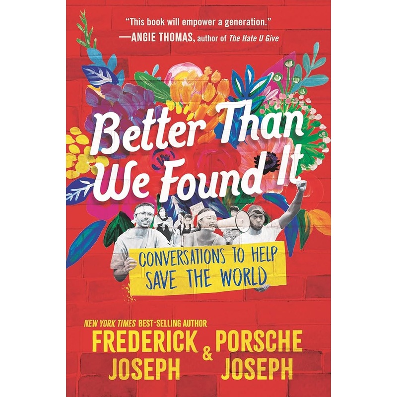 Better Than We Found It: Conversations to Help Save the World