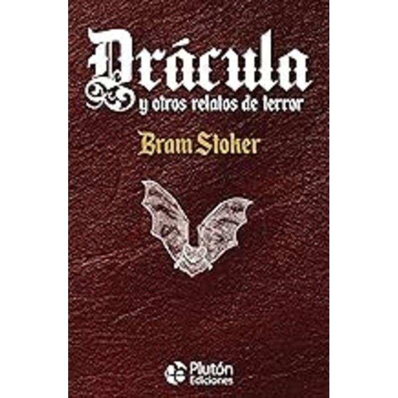 Drcula y otros relatos de terror (Coleccin Oro)