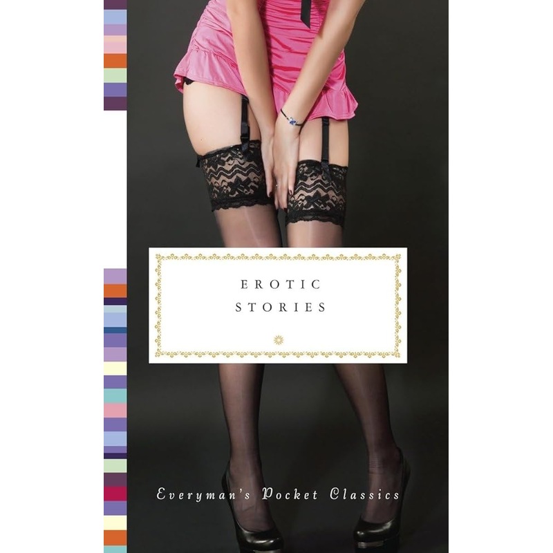 Erotic Stories (Everyman’s Library Pocket Classics Series)