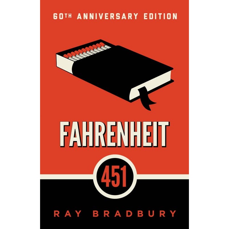 Fahrenheit 451: 50th Anniversary Edition by Ray Bradbury Paperback; 256 pages English