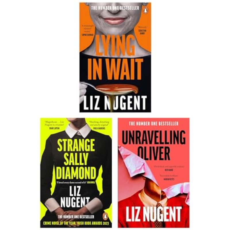 Liz Nugent 3 Books Collection Set (Unravelling Oliver, Lying in Wait & Strange Sally Diamond)