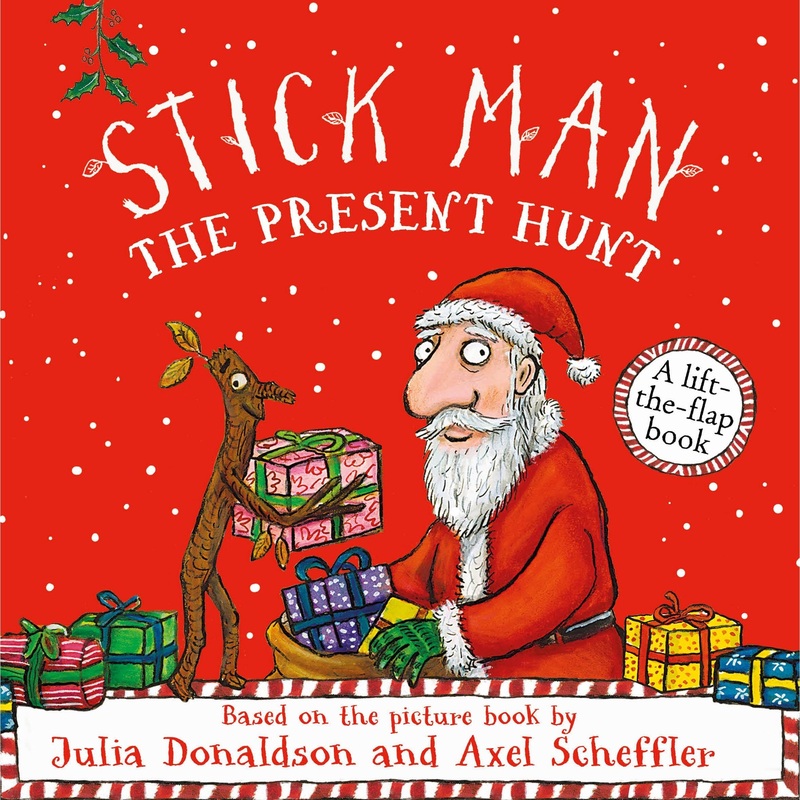 Stick Man The Present Hunt: a lift-the-flap adventure by the number one bestselling author and illustrator of The Gruffalo, Stick Man and Zog – perfect for sharing at Christmas