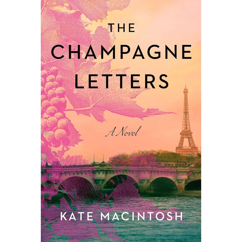 The Champagne Letters: A Novel Hardcover