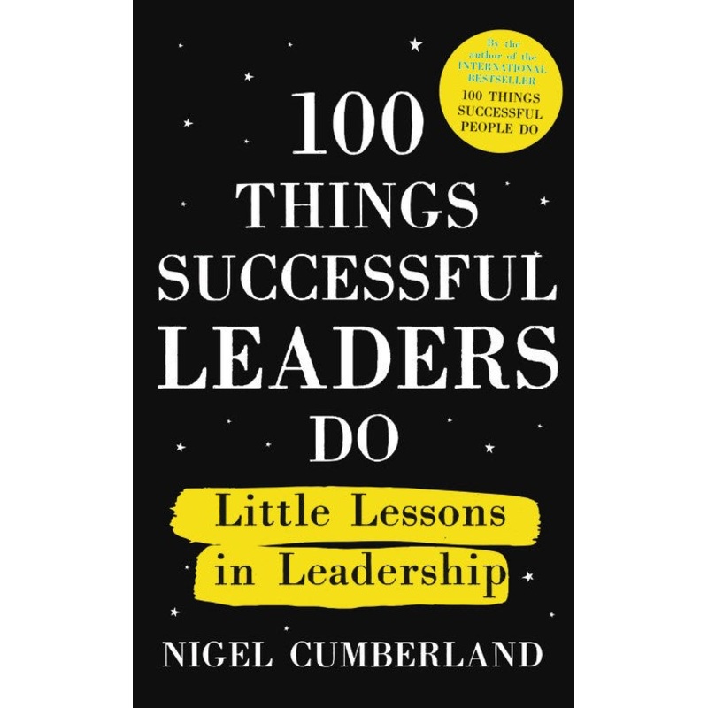 100 THINGS SUCCESSFUL LEADERS DO
