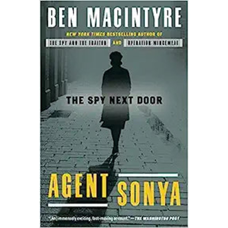 Agent Sonya by Ben Macintyre