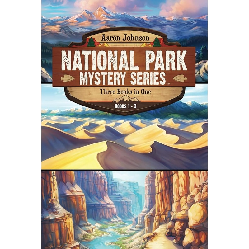 National Park Mystery Series – Books 1-3: 3 Book Collection by Aaron Johnson