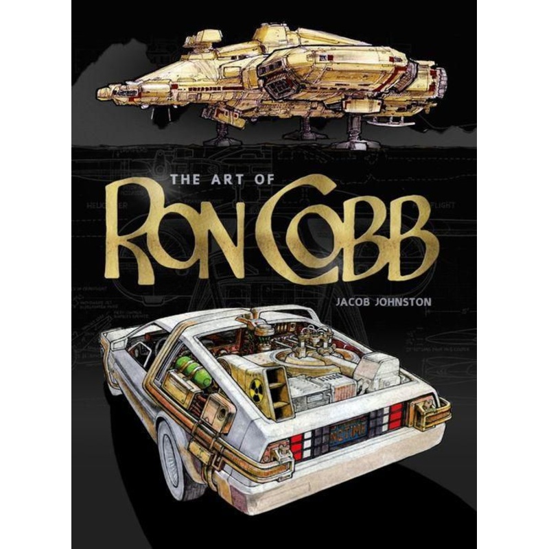 The Art of Ron Cobb – Backorder Hardcover