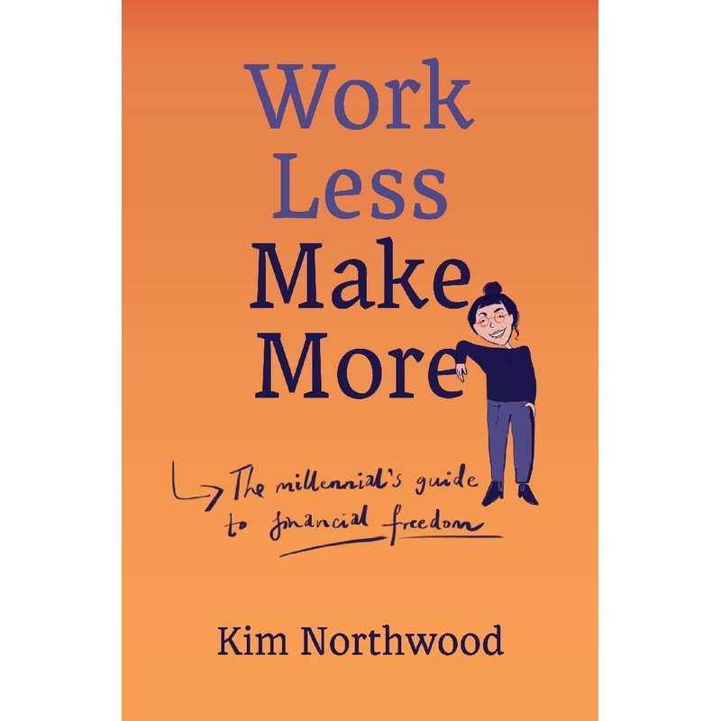 WORK LESS MAKE MORE