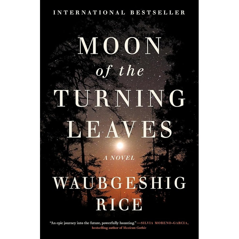 (11/04/25 PREORDER) Moon of the Turning Leaves: A Novel