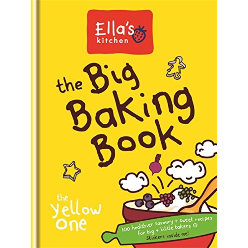 Ella’s Kitchen: The Big Baking Book (Hardcover)