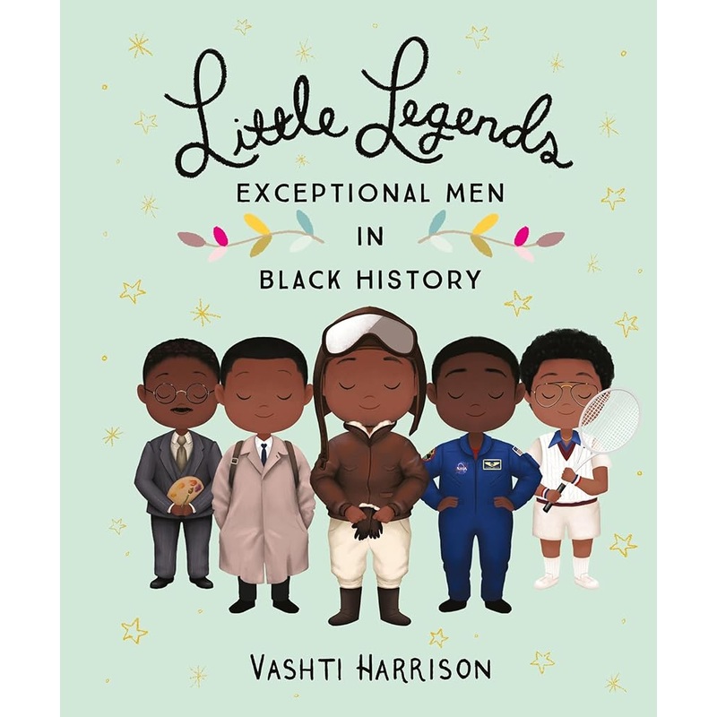 Little Legends: Exceptional Men in Black History (Leaders & Dreamers, 3)