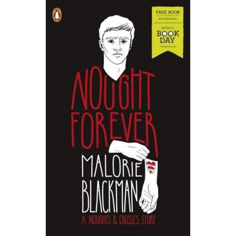Malorie Blackman Nought Forever – A Noughts And Crosses Story World Book Day