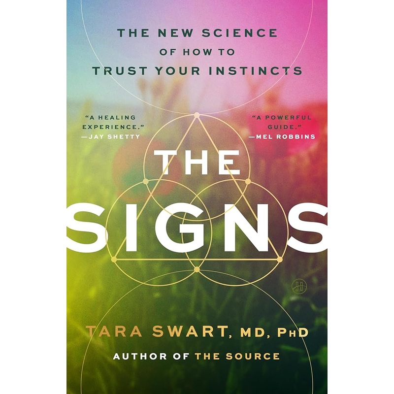 (09/16/25 PREORDER) The Signs: The New Science of How to Trust Your Instincts