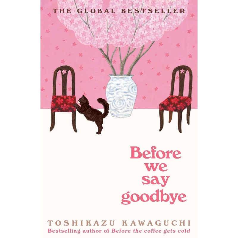 BEFORE WE SAY GOODBYE – BEFORE THE COFFEE GETS COLD #4