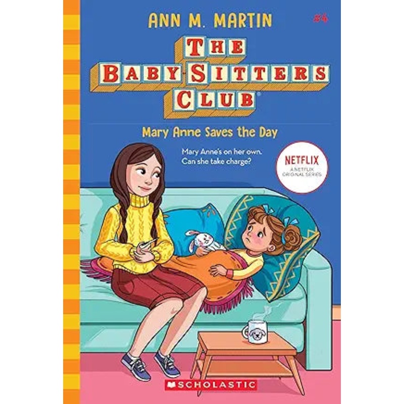 The Baby-Sitters Club: Mary Anne Saves the Day Book 4 by Ann M. Martin