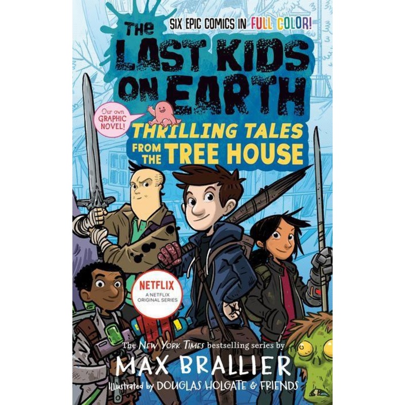 Thrilling Tales from the Tree House (Last Kids on Earth Series) Hardcover