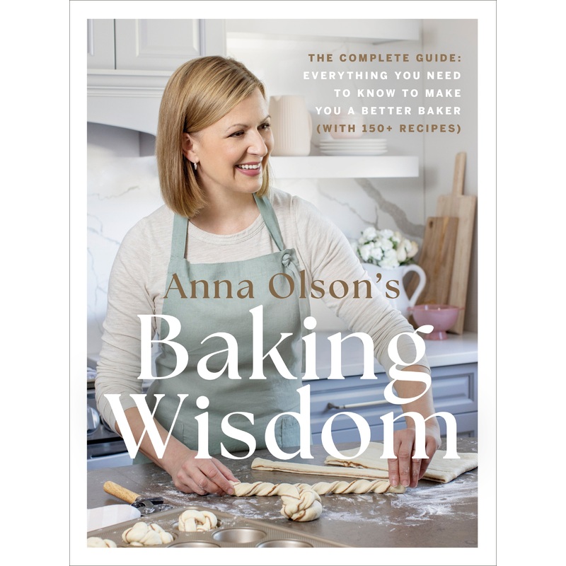 Anna Olson’s Baking Wisdom