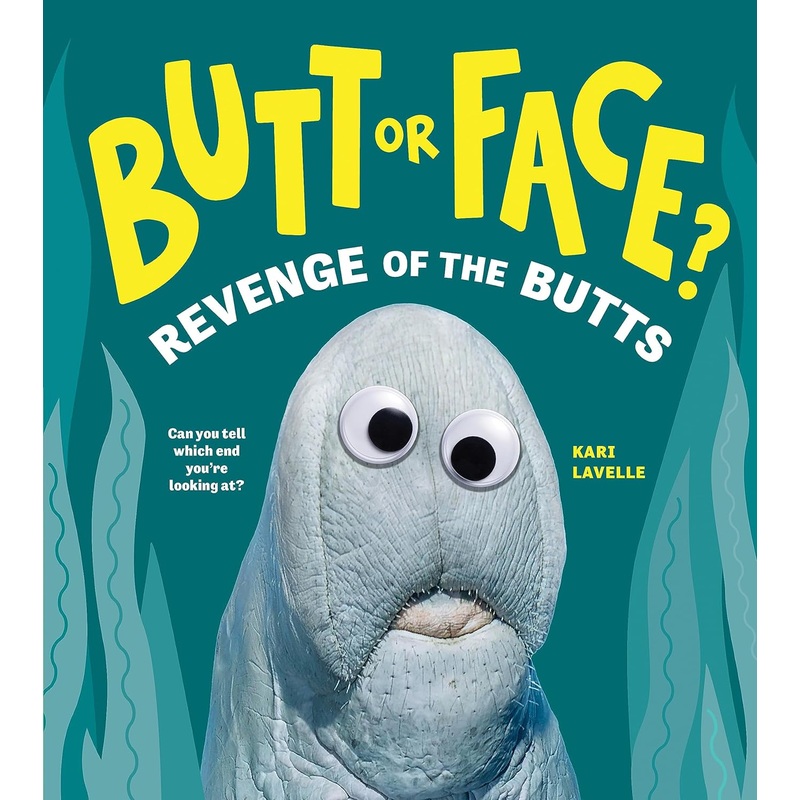 Butt or Face? Volume 2: Revenge of the Butts Hardcover