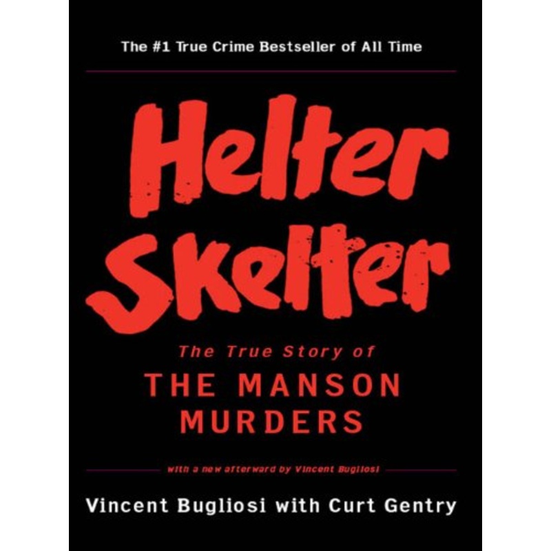 Helter Skelter: The True Story of the Manson Murders