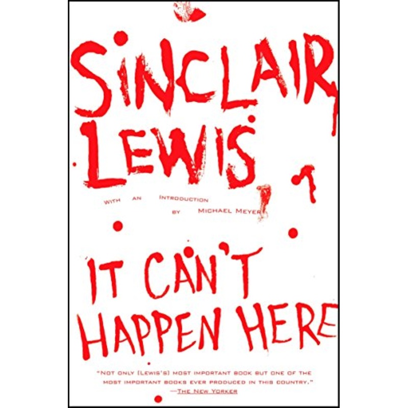 It Can’t Happen Here