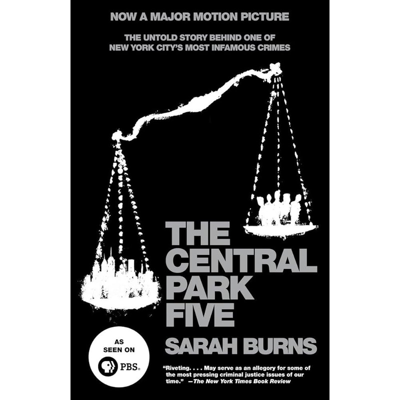 The Central Park Five: The Untold Story Behind One of New York City’s Most Infamous Crimes