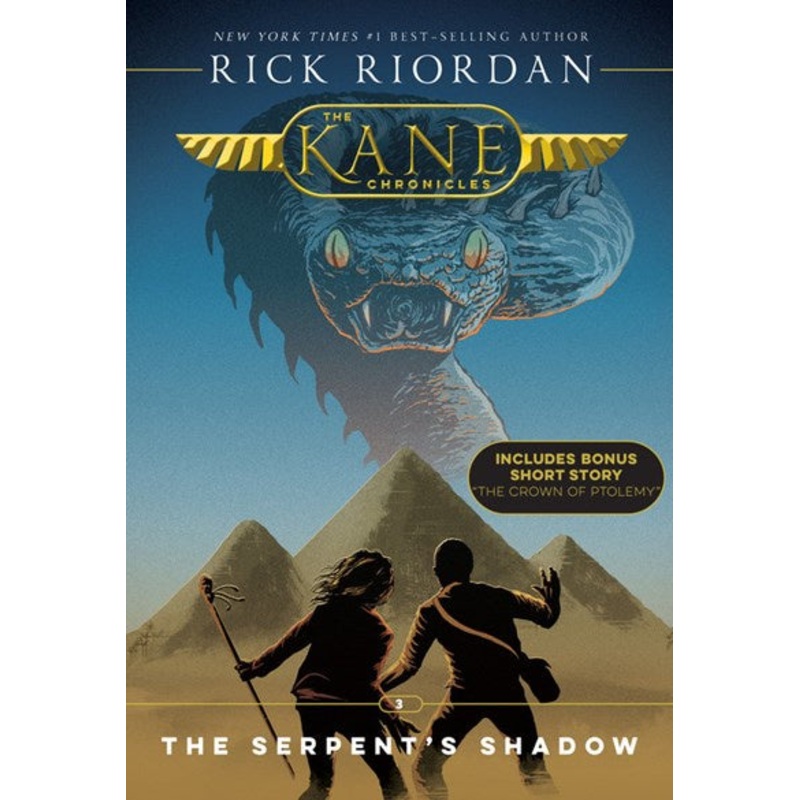 THE KANE CHRONICLES SERPENT’S SHADOW (BOOK 3)