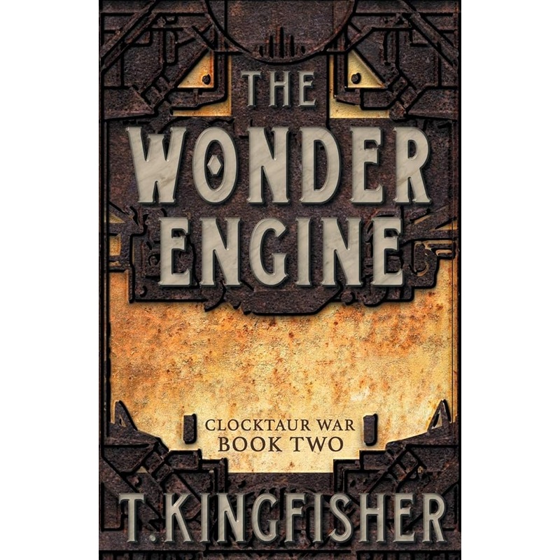 The Wonder Engine (Clocktaur War, Book 2)