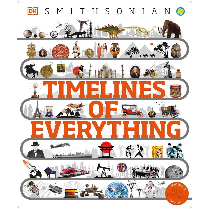 Timelines of Everything: From Woolly Mammoths to World Wars Hardcover