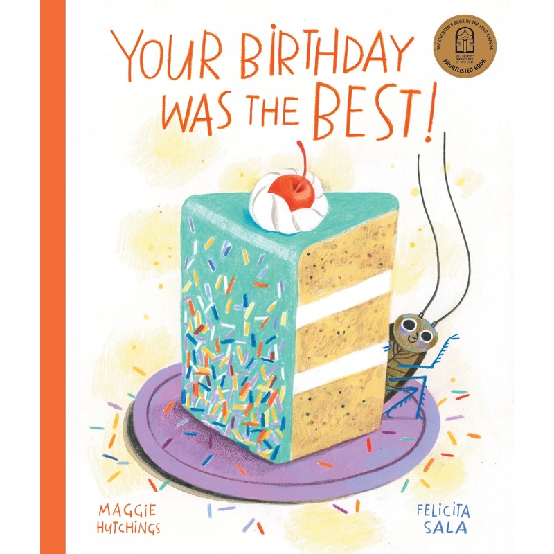 Your Birthday Was The Best!