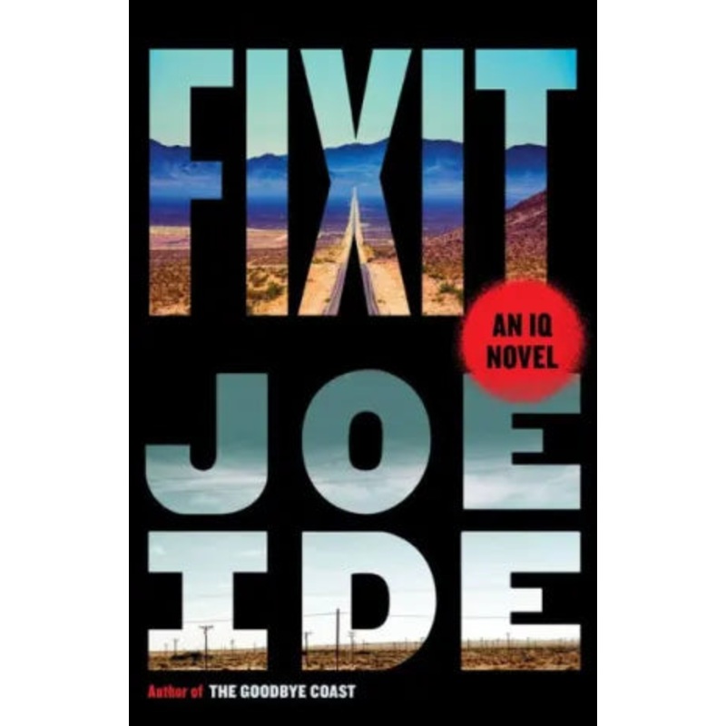 Fixit: An IQ Novel Hardcover