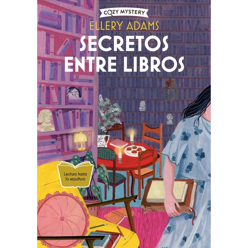 Secretos entre libros / Secrets between books (Secretos, Libros y Bollos #2)