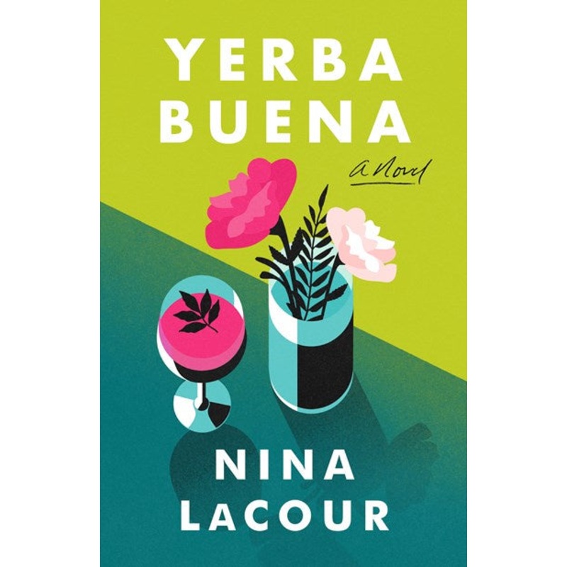 Yerba Buena : A Novel
