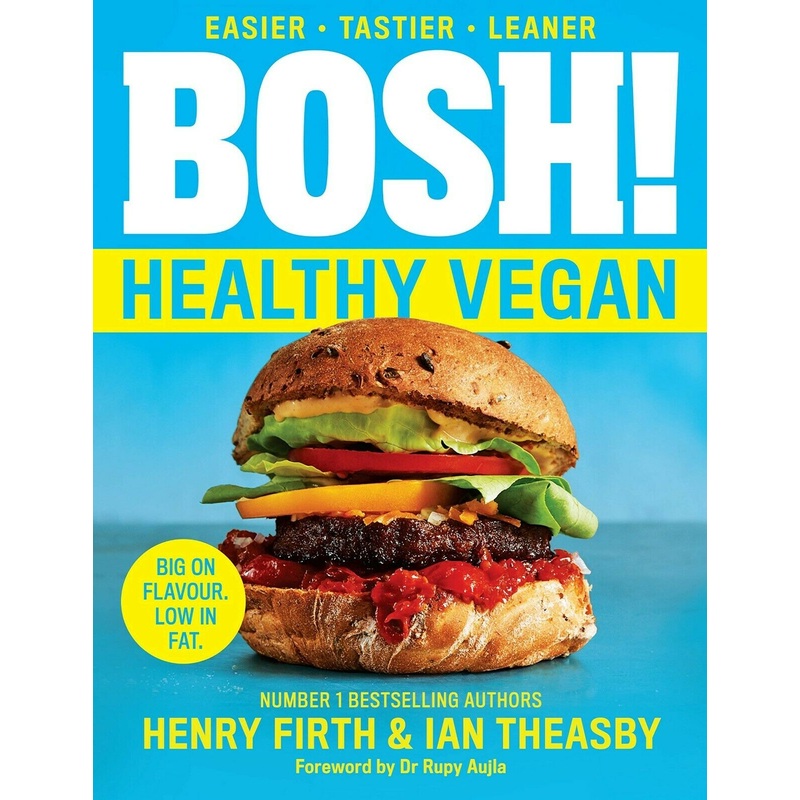 BOSH! Healthy Vegan Cookbook: 80+ New Plant-Based Recipes  Low Fat, Low Sugar, Easy & Nutritious Meals for Healthy Eating & Vegan Cooking