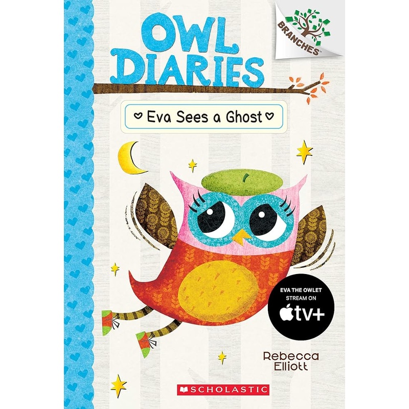 Eva Sees a Ghost: A Branches Book (Owl Diaries #2) by Rebecca Elliott