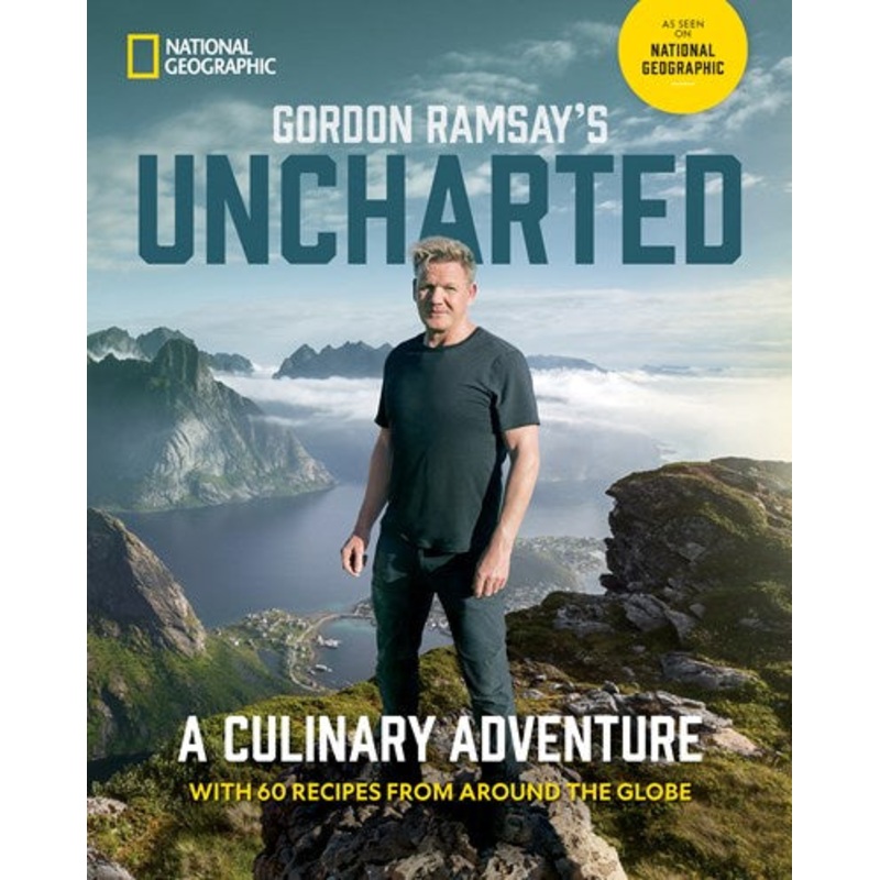 Gordon Ramsay’s Uncharted